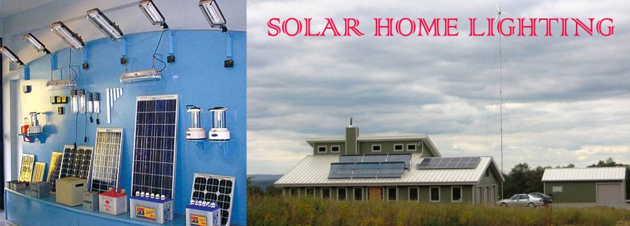 SOLAR HOME LIGHTING